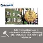 Delhi HC: Backdoor entry in Educational Institutions should stop