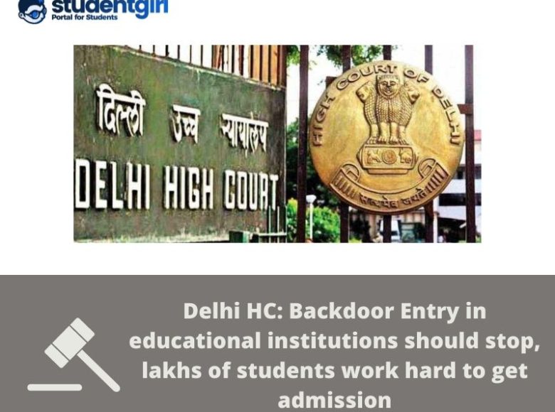 Delhi HC: Backdoor entry in Educational Institutions should stop